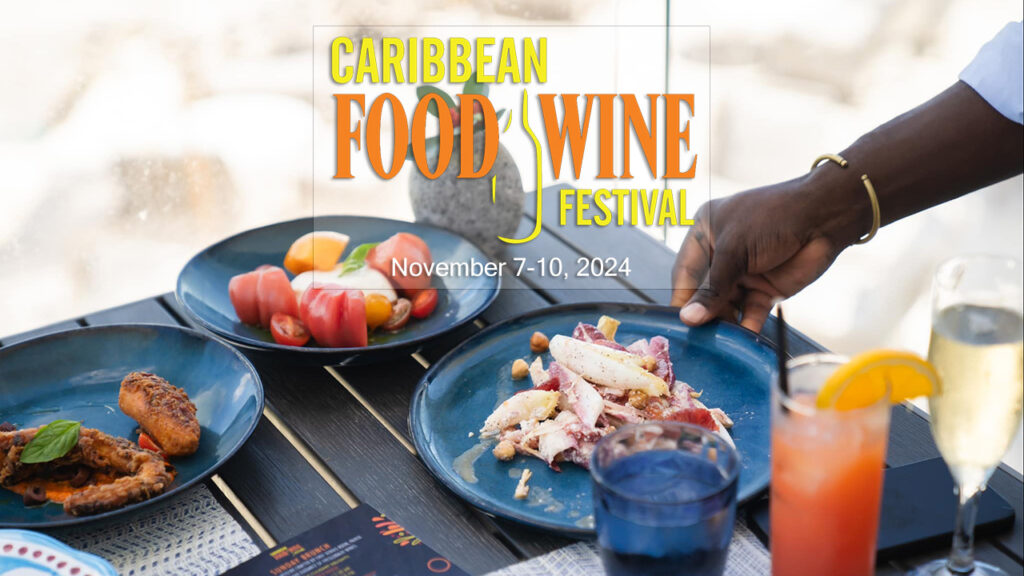 Caribbean Food & Wine Festival - November 7-10, 2024